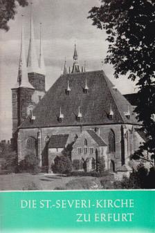 Löffler, Fritz - Die St.-Severi-kirche zu Erfurt [antikvár]
