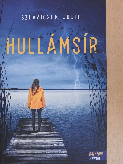Szlavicsek Judit - Hullámsír [antikvár]