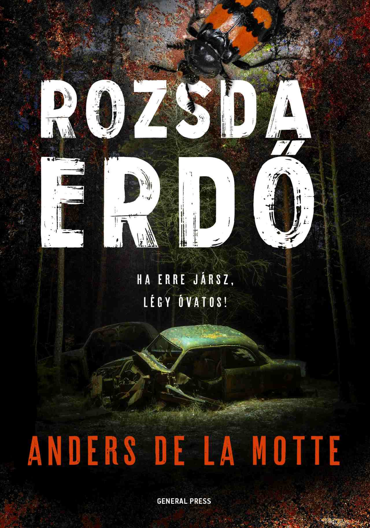 Anders de la Motte - Rozsdaerdő