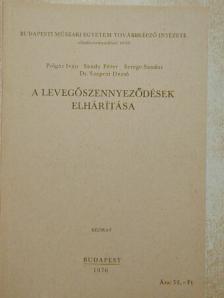 Dr. Szepesi Dezső - A levegőszennyeződések elhárítása [antikvár]