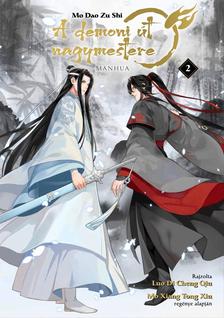 Mo Xiang Tong Xiu; Luo Di Cheng Qiu - A démoni út nagymestere 2.  - Mo Dao Zu Shi - A manhua  [szépséghibás]
