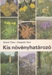 Simon Tibor, Csapody Vera - Kis növényhatározó [antikvár]