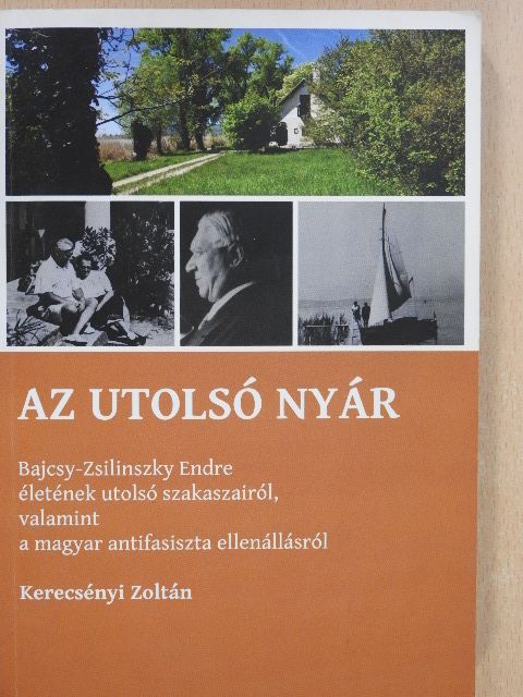 Kerecsényi Zoltán - Az utolsó nyár (dedikált példány) [antikvár]