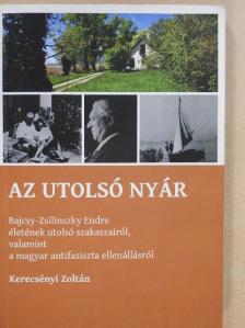 Kerecsényi Zoltán - Az utolsó nyár (dedikált példány) [antikvár]