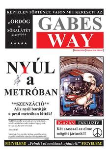 Gabes Way - Nyúl a metróban