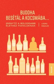 Lodro Rinzler - Buddha besétál a kocsmába... [eKönyv: epub, mobi]