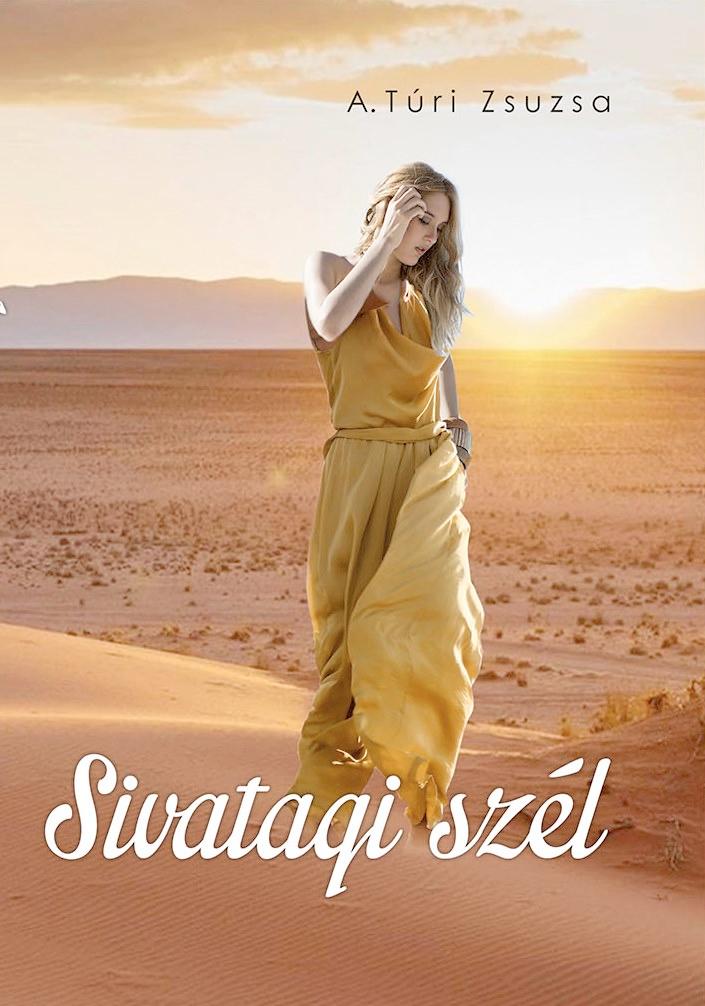 A. Túri Zsuzsa - Sivatagi szél