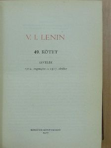 Vlagyimir Iljics Lenin - V. I. Lenin összes művei 49. [antikvár]