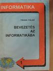 Frank Pálné - Bevezetés az informatikába [antikvár]