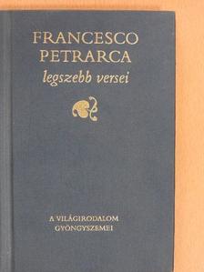 Francesco Petrarca - Francesco Petrarca legszebb versei [antikvár]