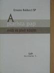 Ernesto Balducci - A piarista pap múlt és jövő között [antikvár]