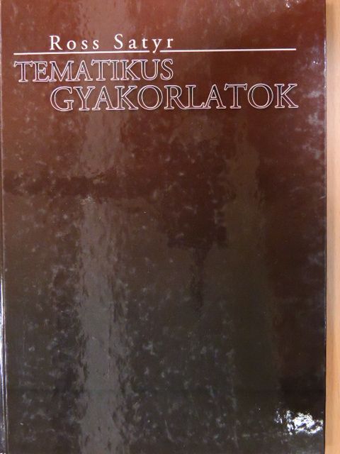 Ross Satyr - Tematikus gyakorlatok [antikvár]
