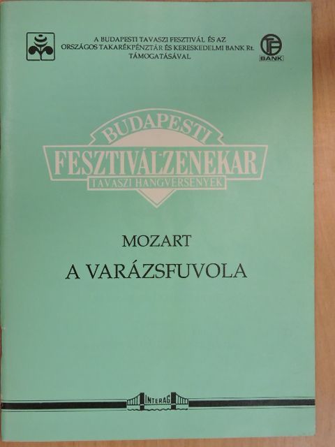 Wolfgang Amadeus Mozart - Mozart: A varázsfuvola [antikvár]