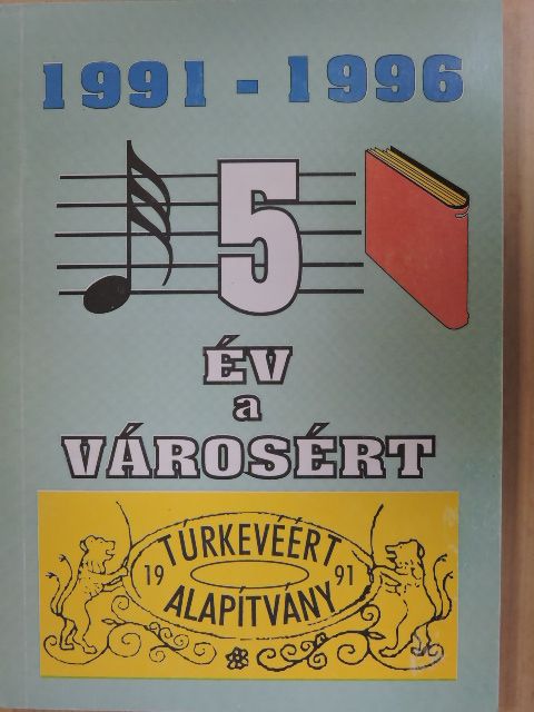 5 év a városért [antikvár]