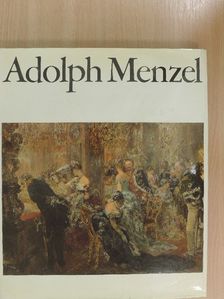 Konrad Kaiser - Adolph Menzel - Der Maler [antikvár]