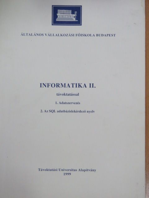 Molnár István - Informatika II. távoktatással [antikvár]