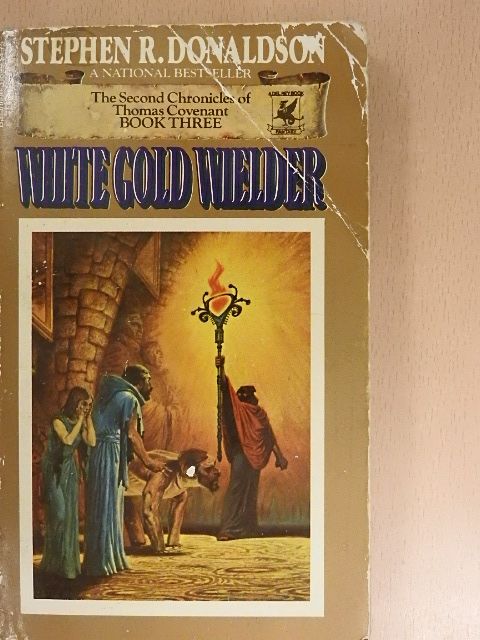 Stephen R. Donaldson - White Gold Wielder [antikvár]