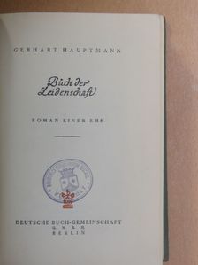 Gerhart Hauptmann - Büch der Leidenschaft (gótbetűs) [antikvár]