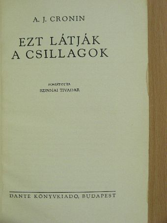 A. J. Cronin - Ezt látják a csillagok I-II. [antikvár]