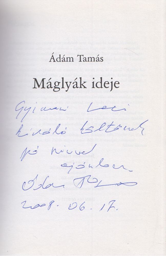 Ádám Tamás - Máglyák ideje (Dedikált) [antikvár]