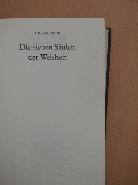 T. E. Lawrence - Die sieben Säulen der Weisheit [antikvár]