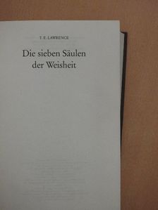 T. E. Lawrence - Die sieben Säulen der Weisheit [antikvár]