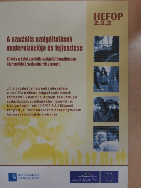 Dr. Jász Krisztina - A szociális szolgáltatások modernizációja és fejlesztése [antikvár]