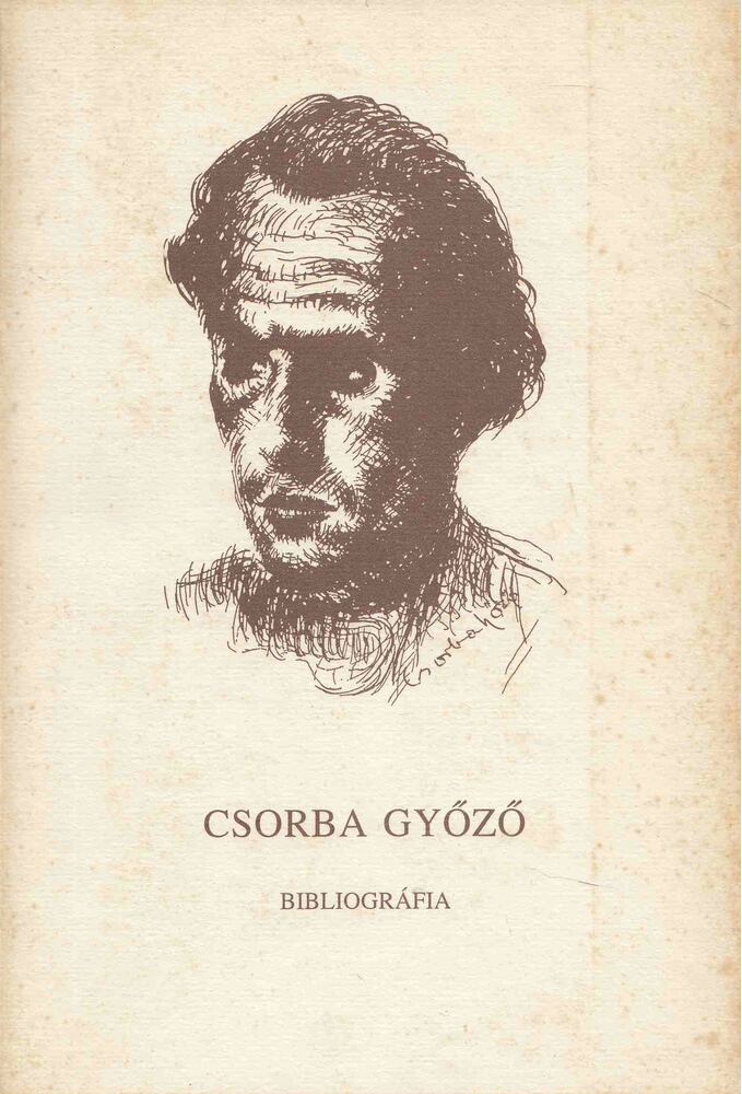 BERTÓK LÁSZLÓ - Csorba Győző bibliográfia [antikvár]