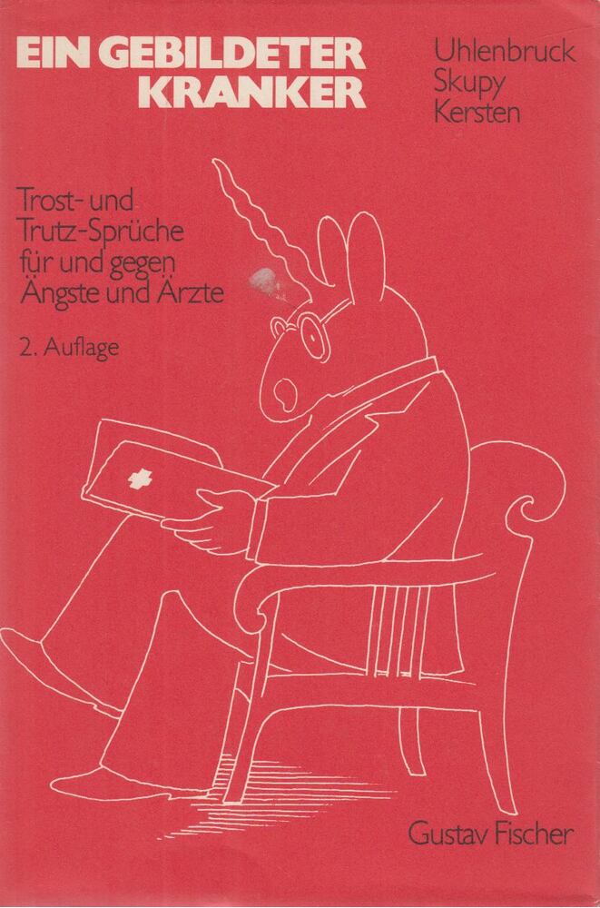 Uhlenbruck, Gerhard, Hans-Horst Skupy, Hanns-Hermann Kersten - Ein gebildeter Kranker [antikvár]