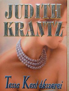 Judith Krantz - Tessa Kent ékszerei [antikvár]