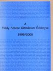 Komárik Anna - A Toldy Ferenc Gimnázium Évkönyve 1999/2000. [antikvár]