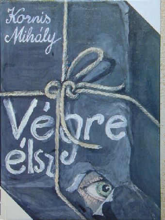 Kornis Mihály - Végre élsz [antikvár]