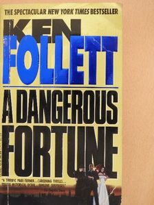 Ken Follett - A Dangerous Fortune [antikvár]