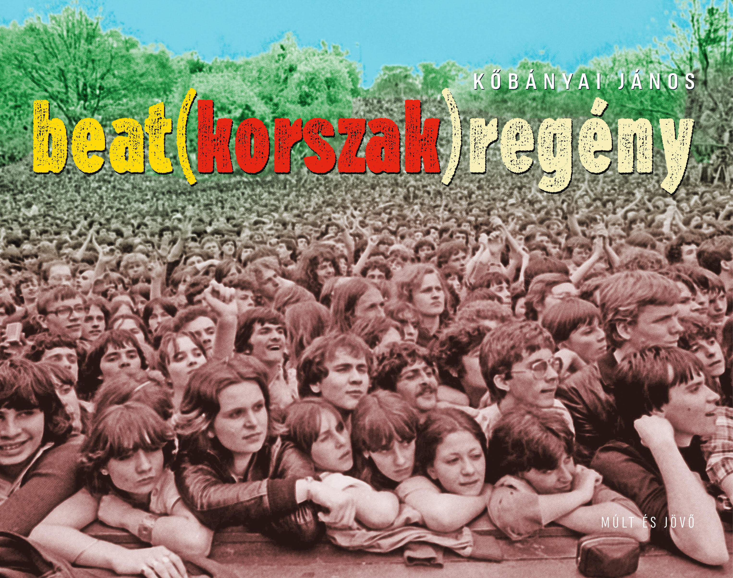 Köbányai János - Beat(korszak)regény
