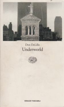Don DeLillo - Underworld [antikvár]