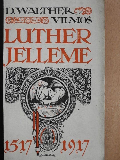 Dr. Walther Vilmos - Luther jelleme [antikvár]