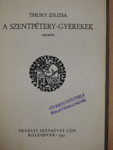 Thury Zsuzsa - A Szentpétery-gyerekek [antikvár]