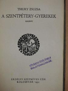 Thury Zsuzsa - A Szentpétery-gyerekek [antikvár]