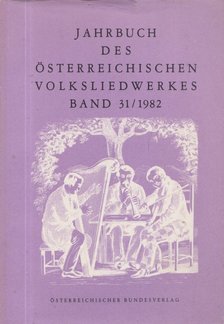 Haid, Gerlinde - Jahrbuch des österreichischen Volksliedwerkes Band 31/ 1982 [antikvár]