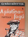 L. Marteaux - A platinafogú [antikvár]