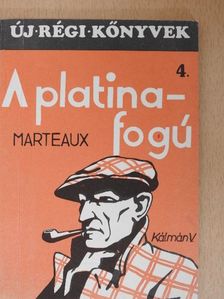 L. Marteaux - A platinafogú [antikvár]