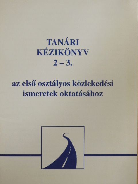 Csóti Ferenc - Tanári kézikönyv 2-3. [antikvár]