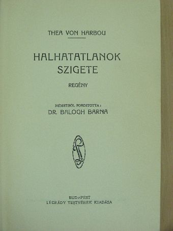 Thea von Harbou - Halhatatlanok szigete [antikvár]