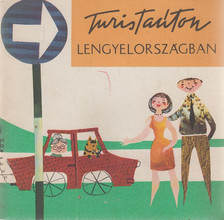Takács Szonya (szerk.) - Turistaúton Lengyelországban [antikvár]