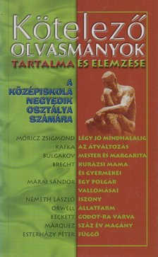 ELEKES SZENTÁGOTAI BLANKA - Kötelező olvasmányok tartalma és elemzése [antikvár]