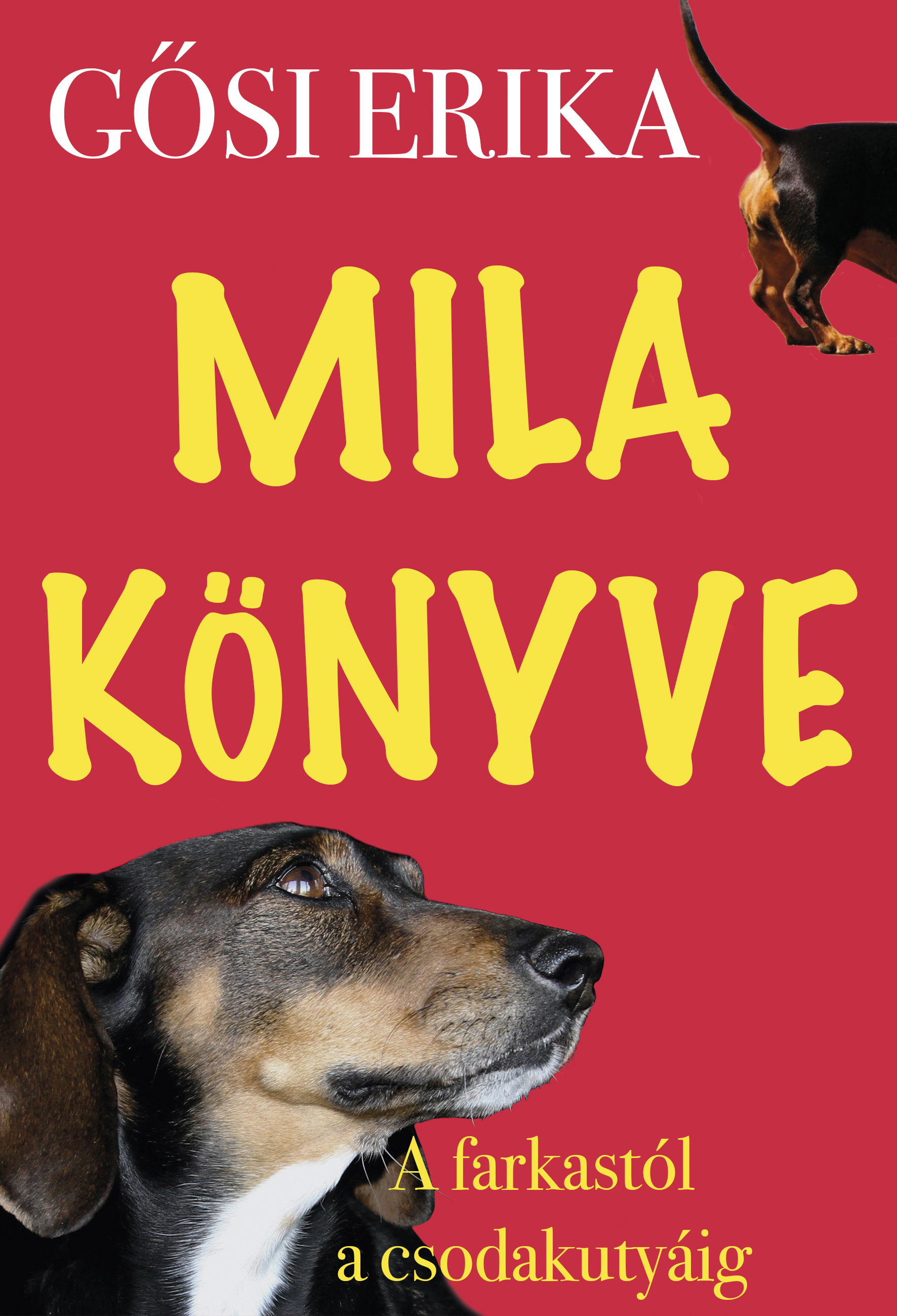 Gősi Erika - Mila könyve