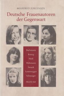 Jurgensen, Manfred - Deutsche Frauenautoren der Gegenwart [antikvár]