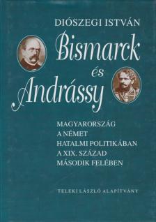 Bismarck és Andrássy [antikvár]