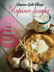 RUPÁNER-GALLÉ MARGÓ - Rupáner-konyha