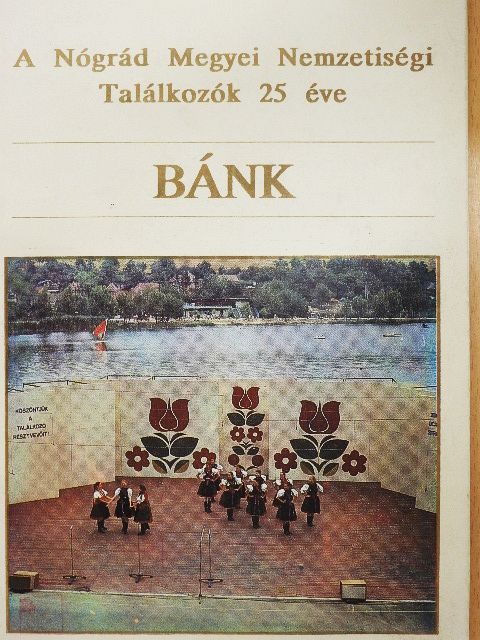 Dr. Németh János - A Nógrád Megyei Nemzetiségi Találkozók 25 éve - Bánk [antikvár]